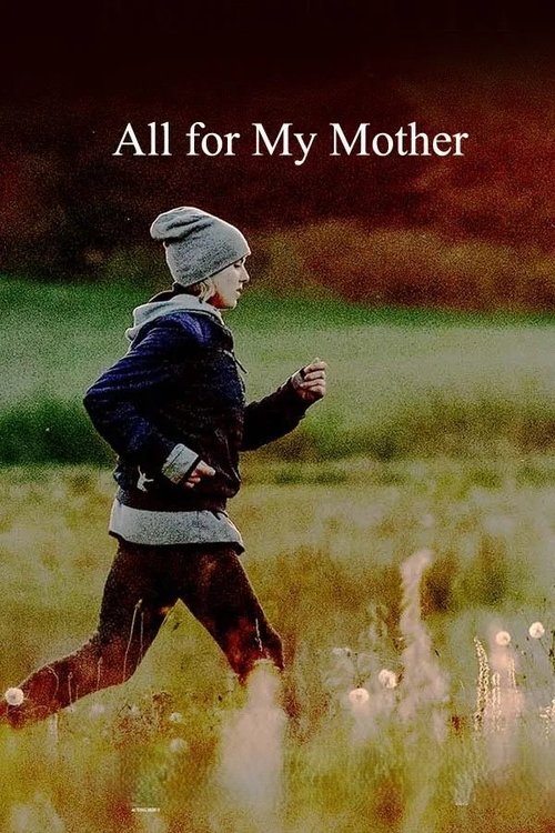 Movie poster for All for My Mother (2020)
