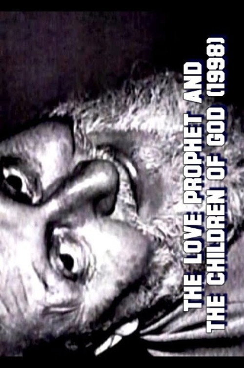 Movie poster for The Love Prophet and the Children of God (1998)