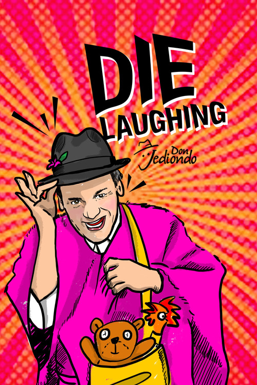 Movie poster for Don Jediondo: Die Laughing (2021)