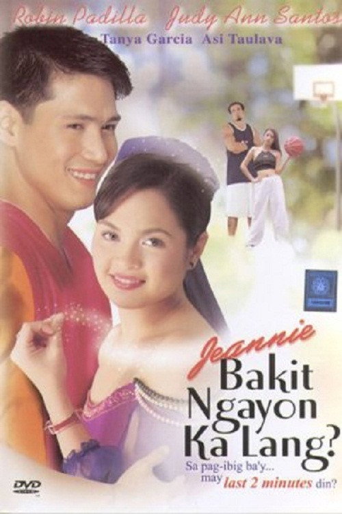 Movie poster for Jeannie, Bakit Ngayon Ka Lang? (2002)