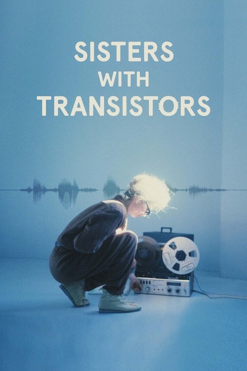 Movie poster for Sisters with Transistors (2021)
