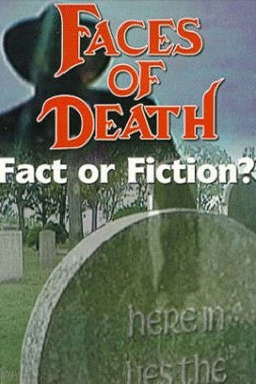 Movie poster for Faces of Death: Fact or Fiction? (1999)