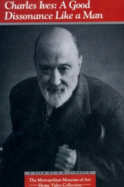 Movie poster for Charles Ives: A Good Dissonance Like a Man (1977)
