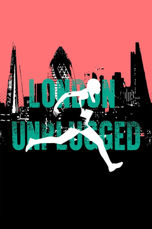 Movie poster for London Unplugged (2018)