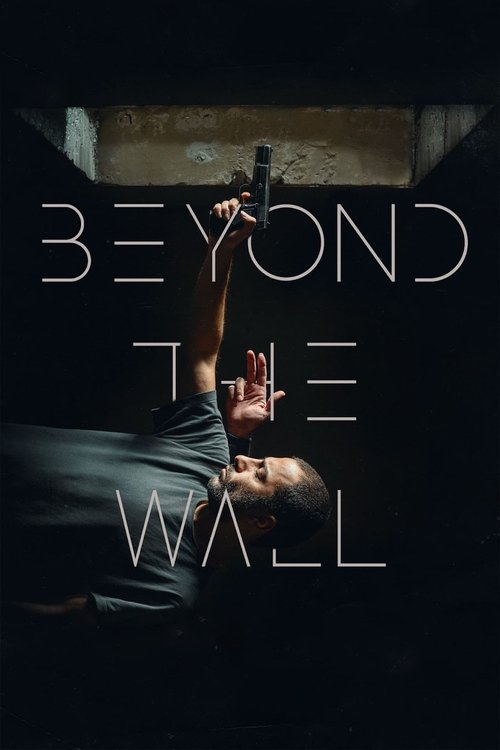 Movie poster for Beyond The Wall (2023)