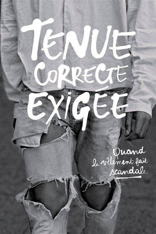 Movie poster for Tenue correcte exigée : Quand le vêtement fait scandale (2016)