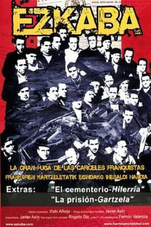 Movie poster for Ezkaba. La gran fuga de las cárceles franquistas (2006)