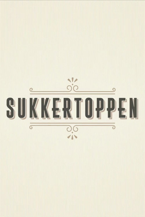 Series poster for Sukkertoppen (2017)