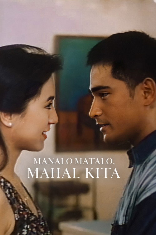 Movie poster for Manalo, Matalo, Mahal Kita (1995)
