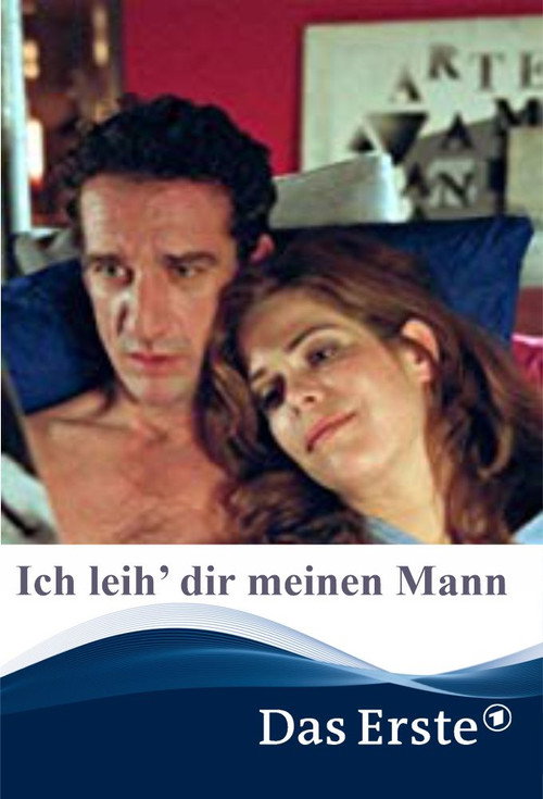 Movie poster for Ich leih’ dir meinen Mann (2003)