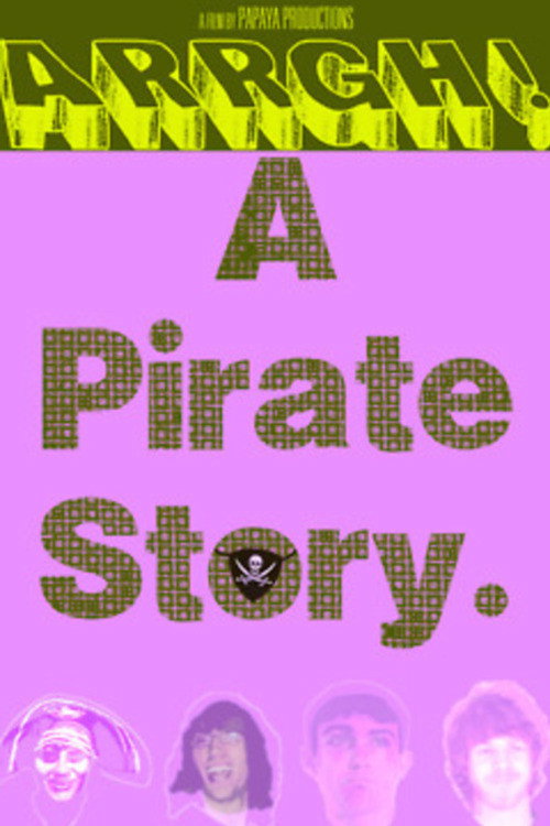 Movie poster for Arrgh! A Pirate Story (2011)
