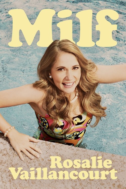 Movie poster for Rosalie Vaillancourt - MILF (2025)