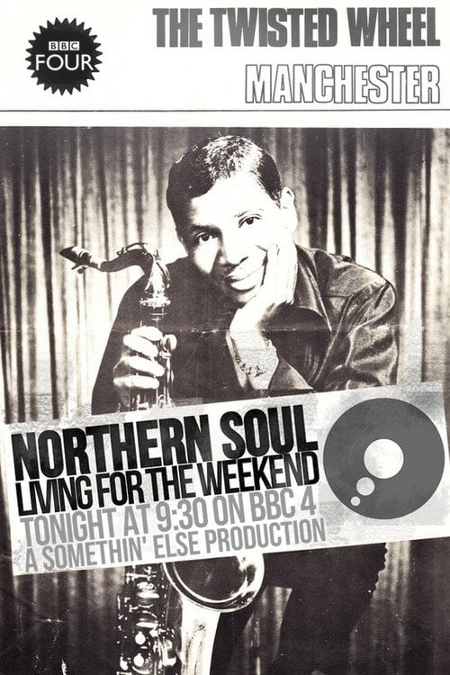 Movie poster for Northern Soul: Living for the Weekend (2014)