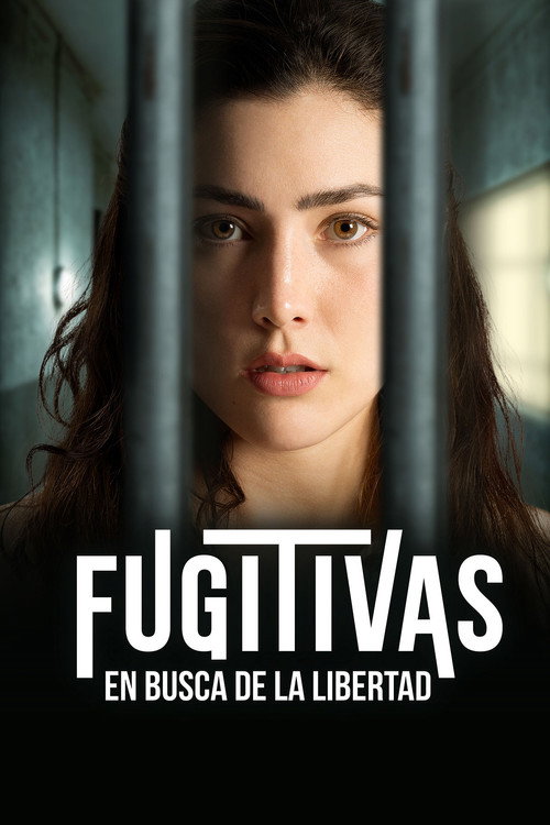 Series poster for Fugitivas, en busca de la libertad (2024)