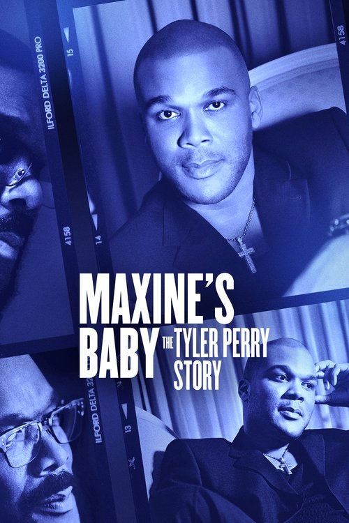 Movie poster for Maxine's Baby: The Tyler Perry Story (2023)