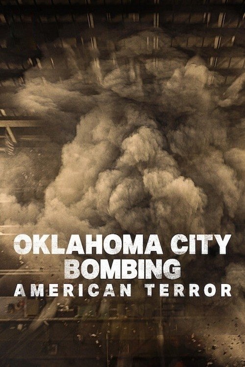 Movie poster for Oklahoma City Bombing: American Terror (2025)