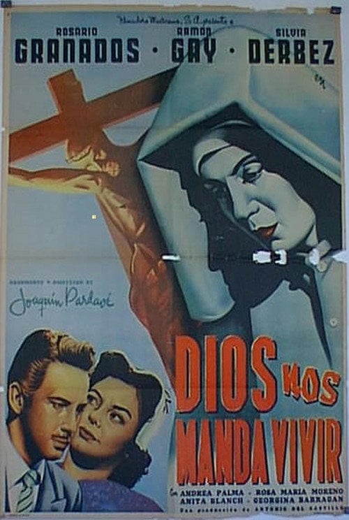 Movie poster for Dios nos manda vivir (1954)
