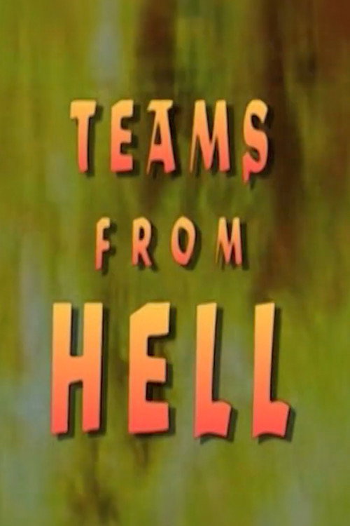 Movie poster for Teams from Hell (1989)