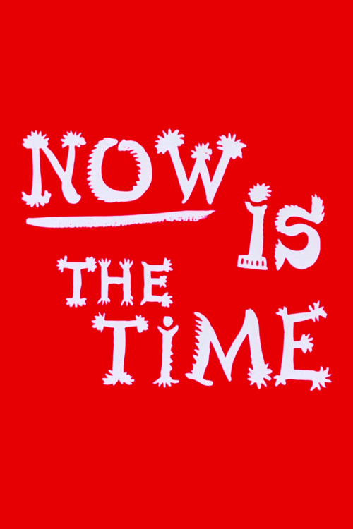 Movie poster for Now Is the Time (1951)