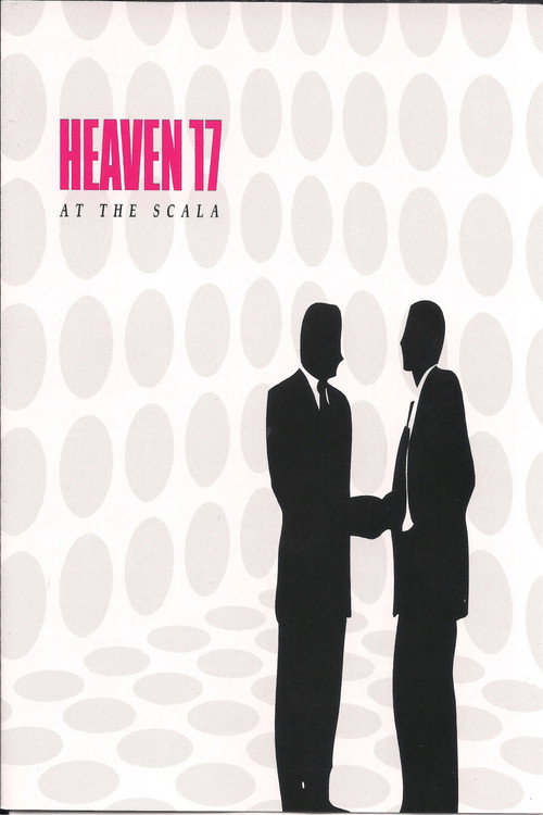 Movie poster for Heaven 17 - At The Scala
