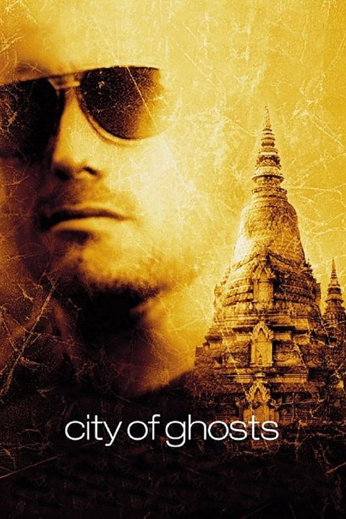 Movie poster for City of Ghosts (2002)