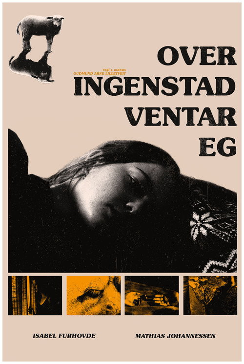 Movie poster for Over Ingenstad Ventar Eg (2024)