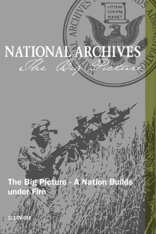 Movie poster for A Nation Builds Under Fire (1967)