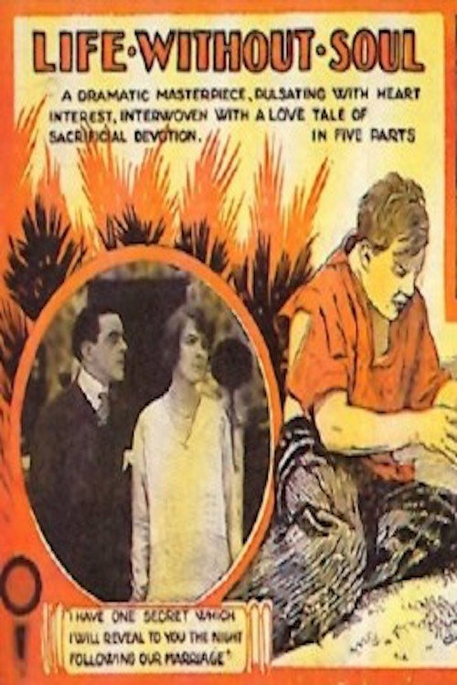 Movie poster for Life Without Soul (1915)
