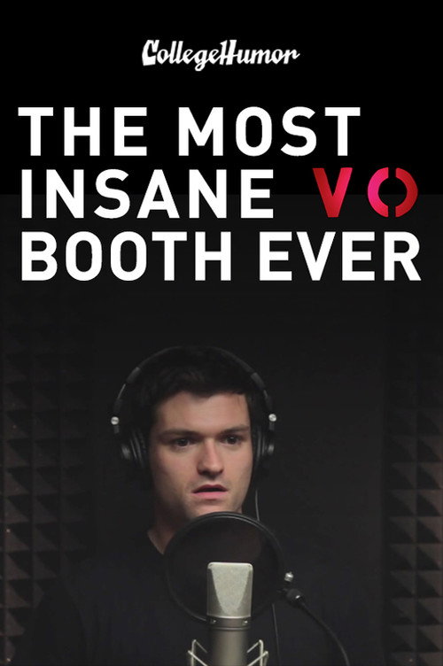 Series poster for Most Insane VO Booth Ever (2014)