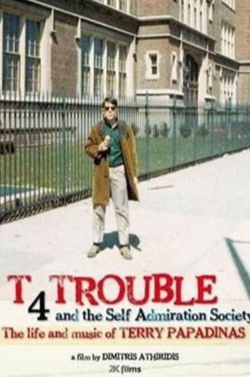 Movie poster for T 4 Trouble and the Self Admiration Society (2010)