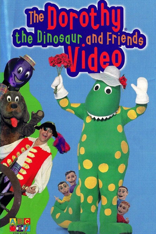 Movie poster for The Dorothy the Dinosaur and Friends Video (1999)