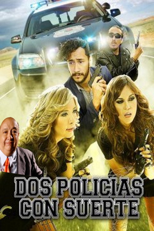 Movie poster for Dos policías con suerte (2013)
