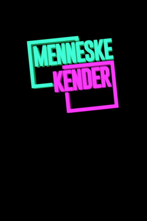 Menneskekender poster
