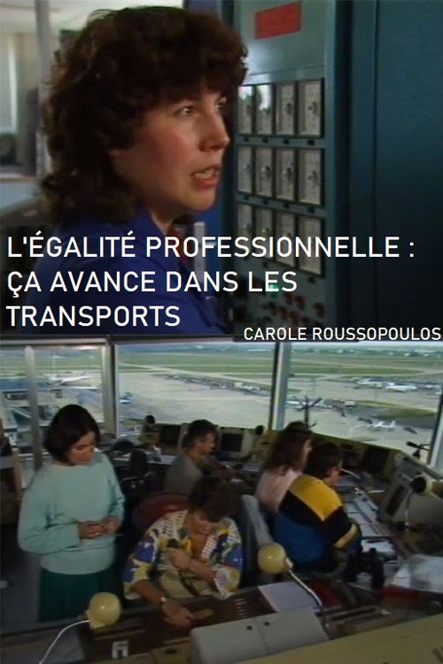 Movie poster for L'Égalite professionnelle : ça avance dans les transports (1987)