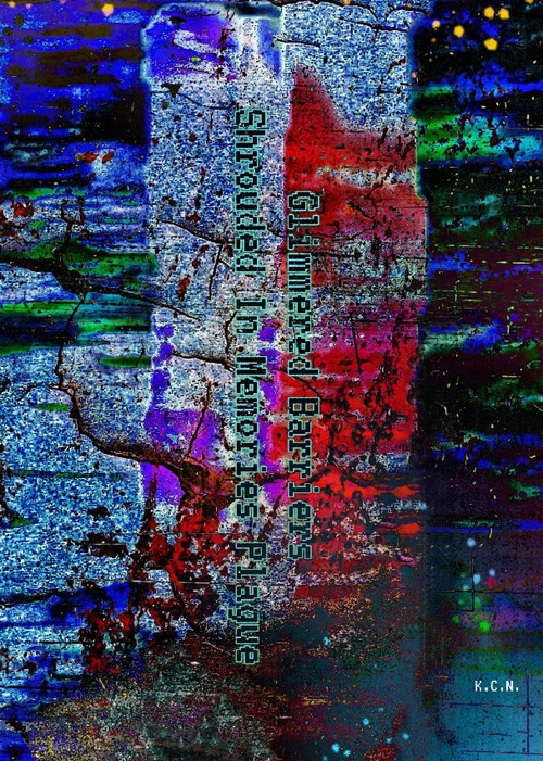 Movie poster for Glimmered Barriers: Shrouded In Memories Plague (2025)
