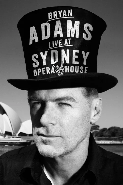 Movie poster for Bryan Adams: Live at the Sydney Opera House (2013)