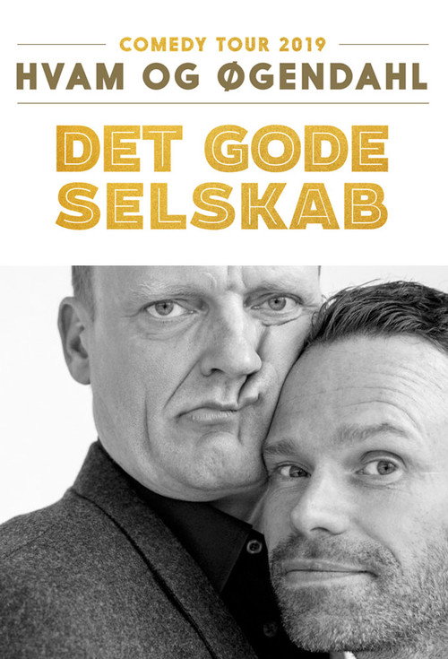Movie poster for Hvam & Øgendahl: Det Gode Selskab (2017)