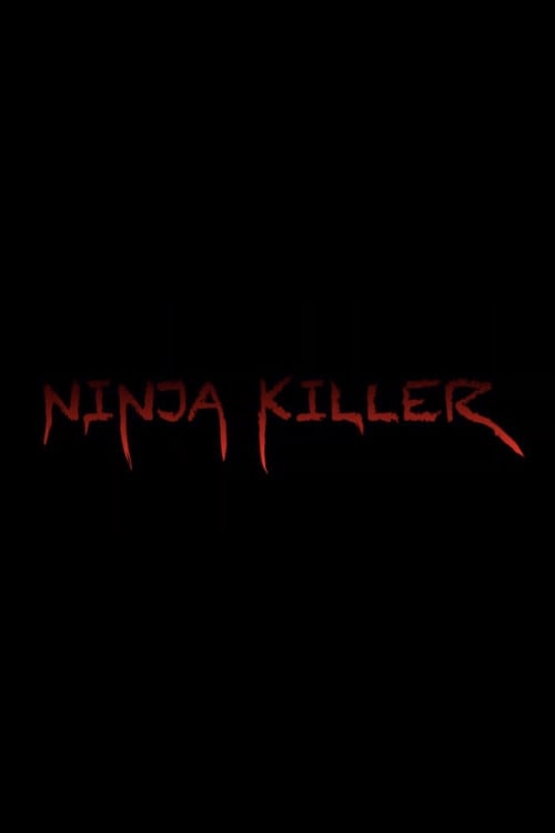 Movie poster for Ninja Killer (2020)