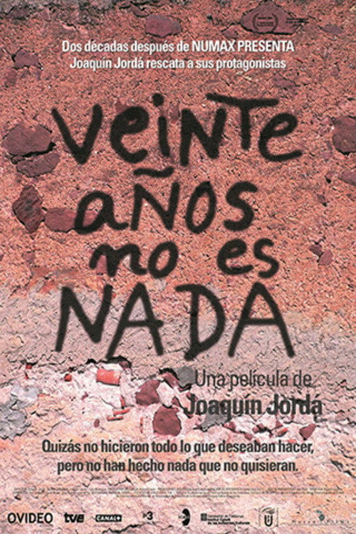 Movie poster for Veinte años no es nada (2004)