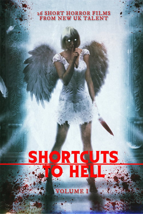 Movie poster for Shortcuts to Hell: Volume 1 (2013)