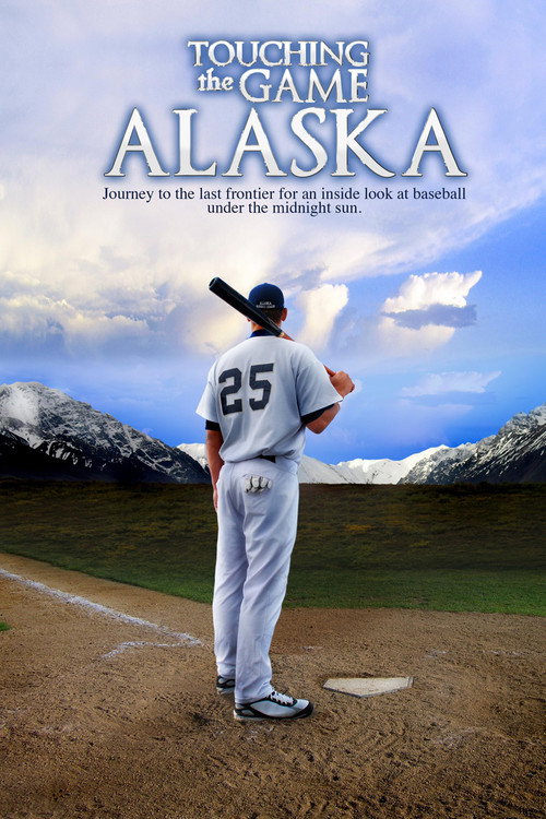 Movie poster for Touching The Game Alaska (2009)