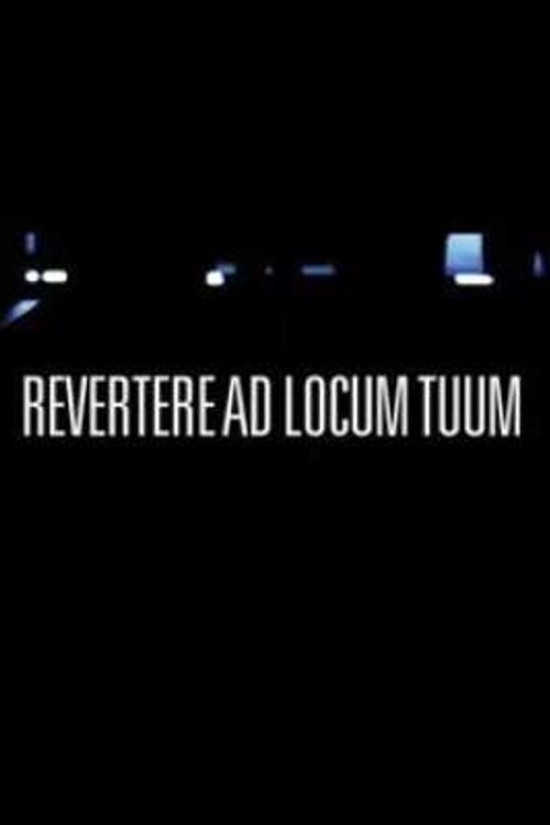 Movie poster for Revertere Ad Locum Tuum (2010)