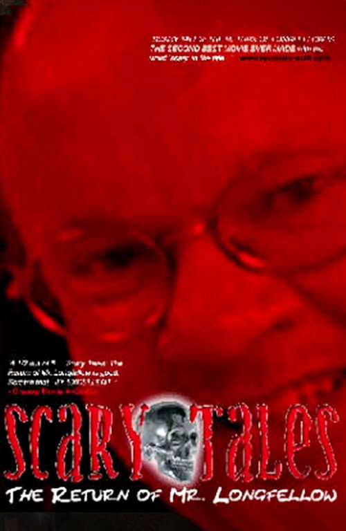 Movie poster for Scary Tales: The Return of Mr. Longfellow (2003)