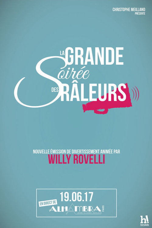 Movie poster for Willy Rovelli et la grande soirée des râleurs (2017)
