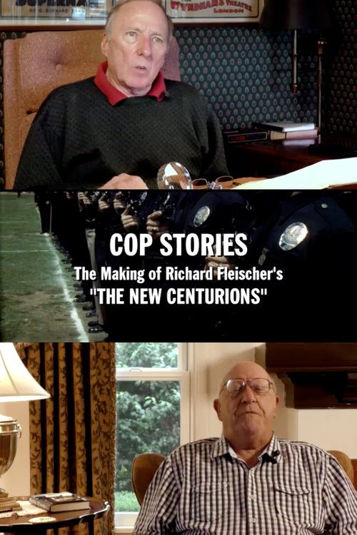 Movie poster for Cop Stories: The Making of Richard Fleischer’s ‘The New Centurions’ (2016)