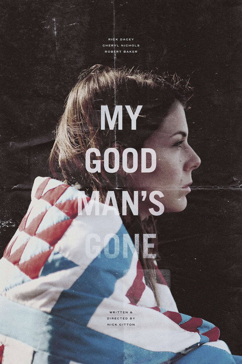 Movie poster for My Good Man's Gone (2015)