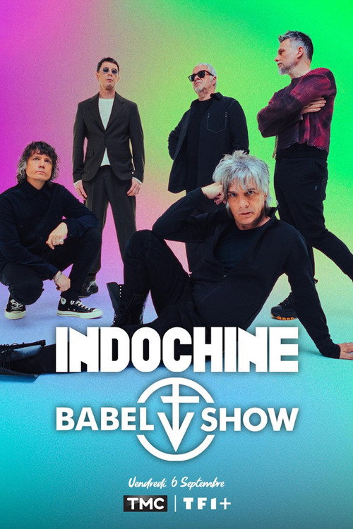 Movie poster for Indochine : Babel Show (2024)