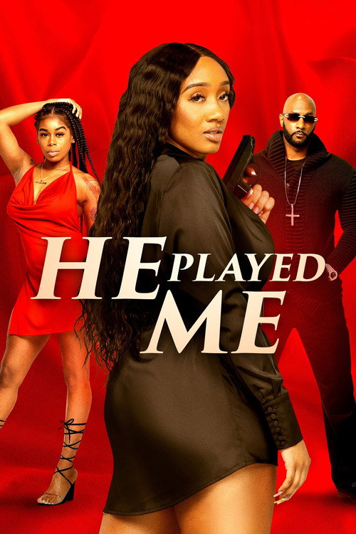 Movie poster for He Played Me (2021)