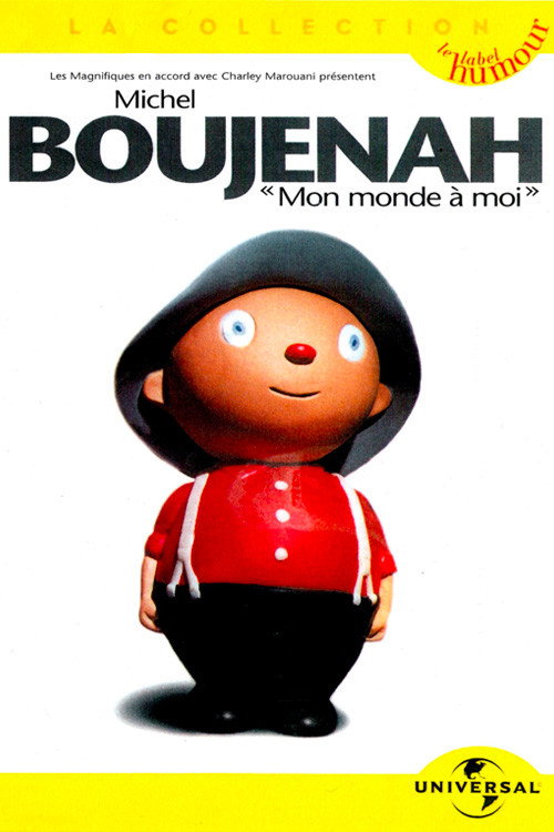 Movie poster for Michel Boujenah - Mon monde à moi (2001)