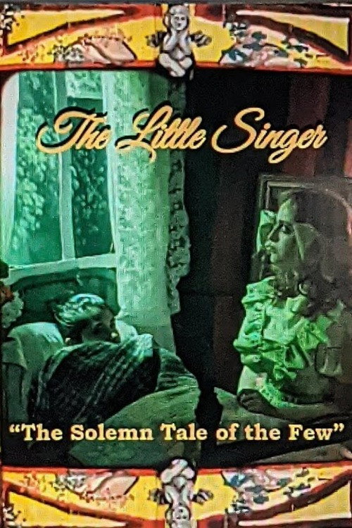 Movie poster for The Little Singer: The Solemn Tale of The Few (2022)